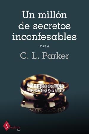 MILLÓN DE SECRETOS INCONFESABLES, UN | 9788415955054 | PARKER, CL | Llibreria Aqualata | Comprar llibres en català i castellà online | Comprar llibres Igualada