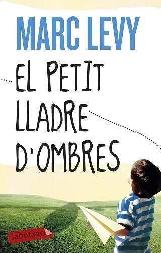 PETIT LLADRE D'OMBRES, EL | 9788499308487 | LEVY, MARC | Llibreria Aqualata | Comprar llibres en català i castellà online | Comprar llibres Igualada