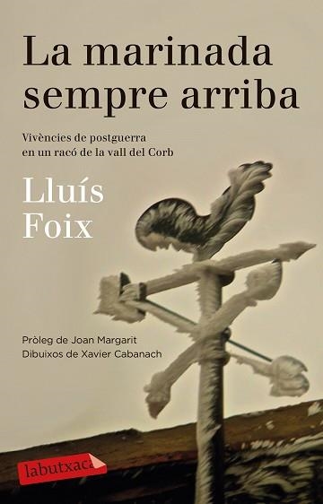 MARINADA SEMPRE ARRIBA, LA | 9788499308500 | FOIX, LLUÍS | Llibreria Aqualata | Comprar llibres en català i castellà online | Comprar llibres Igualada