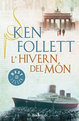 HIVERN DEL MÓN, L' | 9788490328163 | FOLLETT, KEN | Llibreria Aqualata | Comprar libros en catalán y castellano online | Comprar libros Igualada
