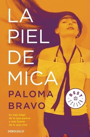 PIEL DE MICA, LA | 9788490328170 | BRAVO, PALOMA | Llibreria Aqualata | Comprar llibres en català i castellà online | Comprar llibres Igualada