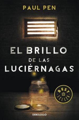 BRILLO DE LAS LUCIÉRNAGAS, EL | 9788490328224 | PEN, PAUL | Llibreria Aqualata | Comprar libros en catalán y castellano online | Comprar libros Igualada