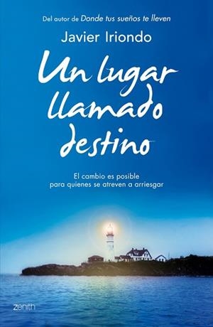 UN LUGAR LLAMADO DESTINO | 9788408128274 | IRIONDO NARVAIZA, JAVIER | Llibreria Aqualata | Comprar libros en catalán y castellano online | Comprar libros Igualada