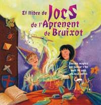 LLIBRE DE JOCS DE L'APRENENT DE BRUIXOT | 9788482644158 | EATON KILBY, JANICE | Llibreria Aqualata | Comprar llibres en català i castellà online | Comprar llibres Igualada