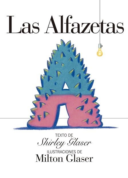 ALFAZETAS, LAS | 9788425227196 | GLASER, MILTON | Llibreria Aqualata | Comprar libros en catalán y castellano online | Comprar libros Igualada