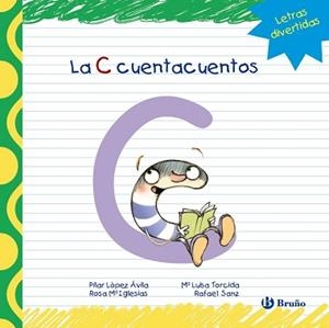 C CUENTACUENTOS, LA | 9788421678718 | LÓPEZ ÁVILA, PILAR / SANZ, RAFAEL / IGLESIAS, ROSA M.ª | Llibreria Aqualata | Comprar llibres en català i castellà online | Comprar llibres Igualada