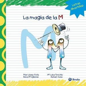 MAGIA DE LA M, LA | 9788421678831 | LÓPEZ ÁVILA, PILAR / SANZ, RAFAEL / IGLESIAS, ROSA M.ª | Llibreria Aqualata | Comprar llibres en català i castellà online | Comprar llibres Igualada