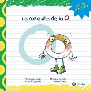 ROSQUILLA DE LA O, LA | 9788421678862 | LÓPEZ ÁVILA, PILAR / SANZ, RAFAEL / IGLESIAS, ROSA M.ª | Llibreria Aqualata | Comprar llibres en català i castellà online | Comprar llibres Igualada