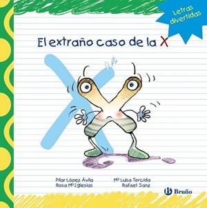 EXTRAÑO CASO DE LA X, EL | 9788421678992 | LÓPEZ ÁVILA, PILAR / SANZ, RAFAEL / IGLESIAS, ROSA M.ª | Llibreria Aqualata | Comprar llibres en català i castellà online | Comprar llibres Igualada