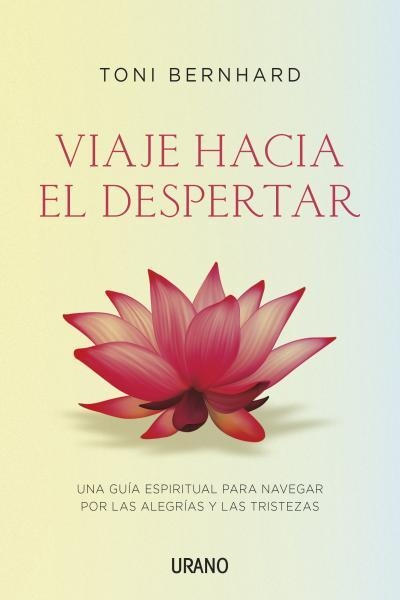 VIAJE HACIA EL DESPERTAR | 9788479538620 | BERNHARD, TONI | Llibreria Aqualata | Comprar llibres en català i castellà online | Comprar llibres Igualada