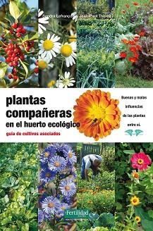 PLANTAS COMPAÑERAS EN EL HUERTO ECOLOGICO | 9788494058219 | SANDRA LEFRANÇOIS Y JEAN-PAUL THOREZ | Llibreria Aqualata | Comprar libros en catalán y castellano online | Comprar libros Igualada