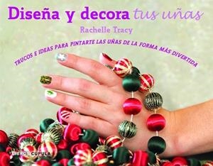 KIT DISEÑA Y DECORA TUS UÑAS | 9788448018573 | TRACY, SCHELLE | Llibreria Aqualata | Comprar libros en catalán y castellano online | Comprar libros Igualada