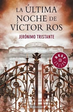 ÚLTIMA NOCHE DE VÍCTOR ROS, LA | 9788490328149 | TRISTANTE, JERONIMO | Llibreria Aqualata | Comprar libros en catalán y castellano online | Comprar libros Igualada