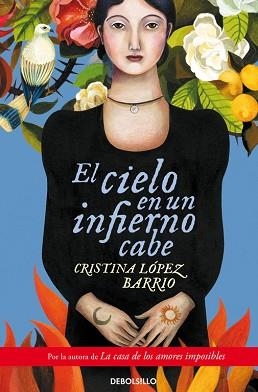 CIELO EN UN INFIERNO CABE, EL | 9788490328347 | LOPEZ BARRIO, CRISTINA | Llibreria Aqualata | Comprar libros en catalán y castellano online | Comprar libros Igualada