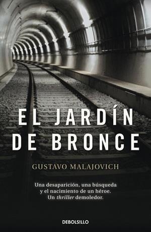 JARDÍN DE BRONCE, EL | 9788490329375 | MAJALOVICH, GUSTAVO | Llibreria Aqualata | Comprar libros en catalán y castellano online | Comprar libros Igualada