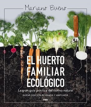 HUERTO FAMILIAR ECOLÓGICO, EL | 9788415541790 | BUENO BOSCH, MARIANO | Llibreria Aqualata | Comprar libros en catalán y castellano online | Comprar libros Igualada
