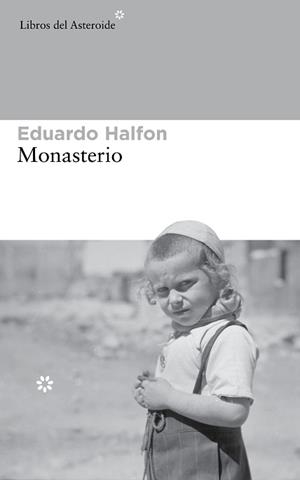 MONASTERIO | 9788415625773 | HALFON, EDUARDO | Llibreria Aqualata | Comprar llibres en català i castellà online | Comprar llibres Igualada