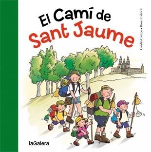CAMÍ DE SANT JAUME, EL | 9788424651763 | CAMPO FERNÁNDEZ, OVIDIO | Llibreria Aqualata | Comprar libros en catalán y castellano online | Comprar libros Igualada