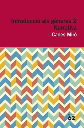 INTRODUCCIÓ ALS GÈNERES 2. NARRATIVA | 9788415192961 | MIRÓ, CARLES | Llibreria Aqualata | Comprar libros en catalán y castellano online | Comprar libros Igualada