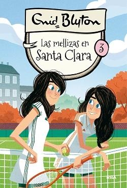 MELLIZAS EN SANTA CLARA, LAS | 9788427206793 | BLYTON , ENID | Llibreria Aqualata | Comprar libros en catalán y castellano online | Comprar libros Igualada