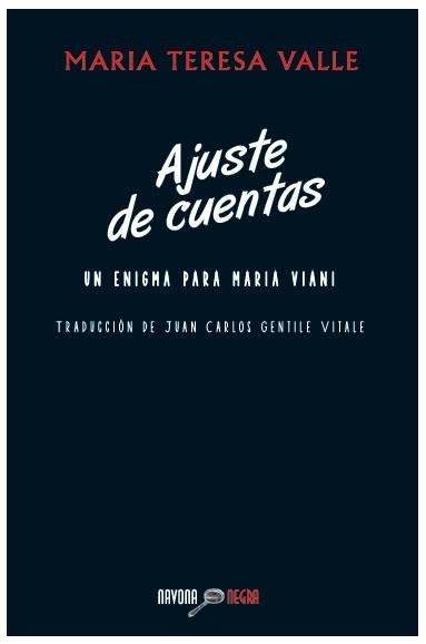 AJUSTE DE CUENTAS. UN ENIGMA PARA MARIA VIANI | 9788492840885 | VALLE, MARIA TERESA | Llibreria Aqualata | Comprar libros en catalán y castellano online | Comprar libros Igualada
