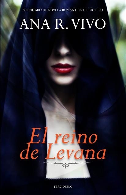 REINO DE LEVANA, EL. VIII PREMIO TERCIOPELO | 9788415952022 | VIVO, ANA R. | Llibreria Aqualata | Comprar libros en catalán y castellano online | Comprar libros Igualada