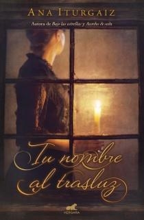 TU NOMBRE AL TRASLUZ | 9788415420798 | ITURGAIZ, ANA | Llibreria Aqualata | Comprar libros en catalán y castellano online | Comprar libros Igualada