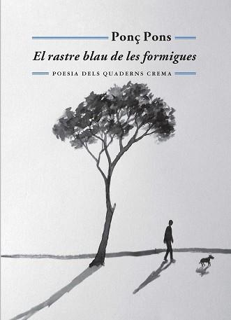 RASTRE BLAU DE LES FORMIGUES, EL | 9788477275572 | PONS GIMÉNEZ, PONÇ | Llibreria Aqualata | Comprar libros en catalán y castellano online | Comprar libros Igualada