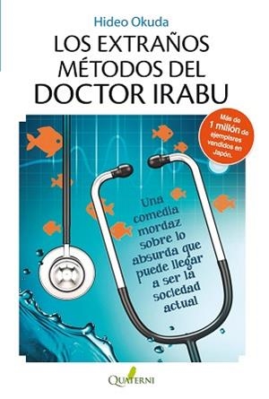 EXTRAÑOS MÉTODOS DEL DOCTOR IRABU, LOS | 9788494117336 | OKUDA, HIDEO | Llibreria Aqualata | Comprar libros en catalán y castellano online | Comprar libros Igualada