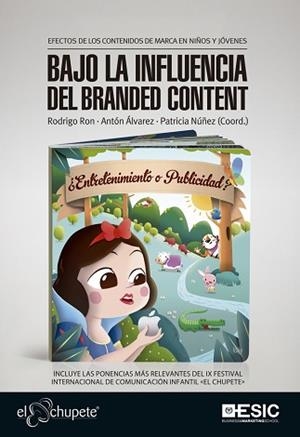 BAJO LA INFLUENCIA DEL BRANDED CONTENT | 9788473567411 | ÁLVAREZ RUIZ, ANTÓN | Llibreria Aqualata | Comprar llibres en català i castellà online | Comprar llibres Igualada