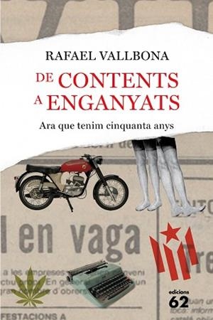 DE CONTENTS A ENGANYATS | 9788429772906 | VALLBONA SALLENT, RAFAEL | Llibreria Aqualata | Comprar libros en catalán y castellano online | Comprar libros Igualada