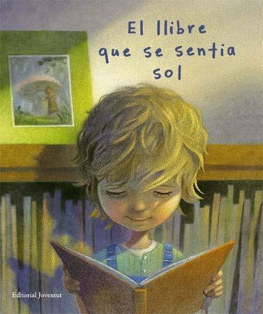 LLIBRE QUE SE SENTIA SOL, EL | 9788426139252 | BERNHEIMER, KATE | Llibreria Aqualata | Comprar llibres en català i castellà online | Comprar llibres Igualada