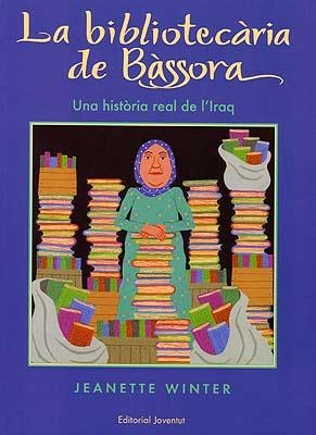 BIBLIOTECARIA DE BASSORA, LA - CATALA | 9788426135834 | WINTER, JEANETTE | Llibreria Aqualata | Comprar libros en catalán y castellano online | Comprar libros Igualada