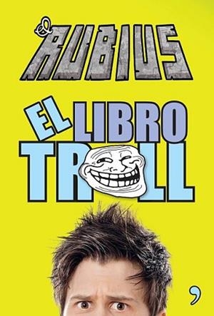 LIBRO TROLL, EL | 9788499983196 | EL RUBIUS | Llibreria Aqualata | Comprar llibres en català i castellà online | Comprar llibres Igualada