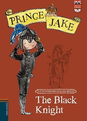 PRINCE JAKE 3. THE BLACK KNIGHT | 9788426392565 | MONGREDIENT, SUE / BEECH, MARK | Llibreria Aqualata | Comprar llibres en català i castellà online | Comprar llibres Igualada