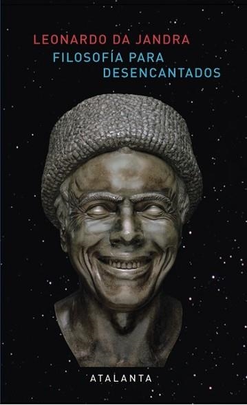 FILOSOFÍA PARA DESENCANTADOS | 9788494227615 | DA JANDRA, LEONARDO | Llibreria Aqualata | Comprar libros en catalán y castellano online | Comprar libros Igualada