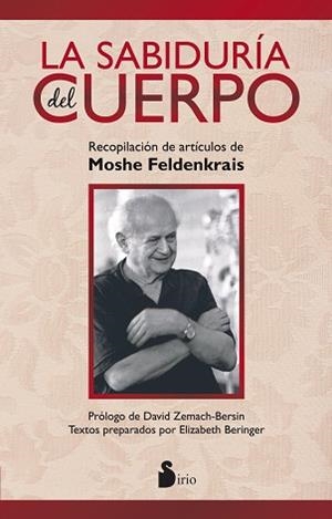 SABIDURIA DEL CUERPO, EL | 9788478089710 | FELDENKRAIS, MOSHE | Llibreria Aqualata | Comprar llibres en català i castellà online | Comprar llibres Igualada