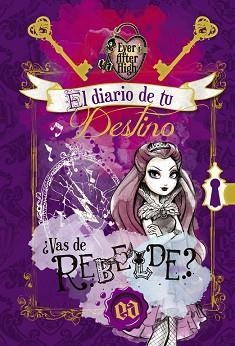 EVER AFTER HIGH. EL DIARIO DE TU DESTINO | 9788437200835 | VARIOS AUTORES | Llibreria Aqualata | Comprar libros en catalán y castellano online | Comprar libros Igualada