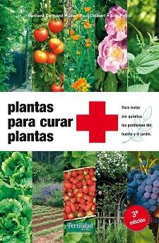 PLANTAS PARA CURAR PLANTAS | 9788494058257 | BERTRAND, BERNARD / PETIOT, ÉRIC / COLLAERT, JEAN-PAU | Llibreria Aqualata | Comprar libros en catalán y castellano online | Comprar libros Igualada
