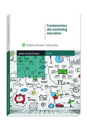 FUNDAMENTOS DEL MARKETING EDUCATIVO | 9788499871592 | GARCÍA CRESPO, JAIME | Llibreria Aqualata | Comprar libros en catalán y castellano online | Comprar libros Igualada