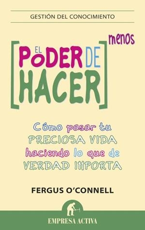 PODER DE HACER MENOS, EL | 9788492921003 | O'CONNELL, FERGUS | Llibreria Aqualata | Comprar libros en catalán y castellano online | Comprar libros Igualada