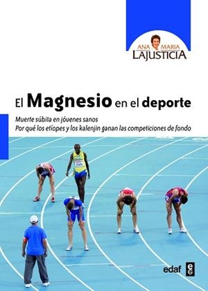 MAGNESIO EN EL DEPORTE, EL | 9788441433991 | LAJUSTICIA, ANA MARÍA | Llibreria Aqualata | Comprar libros en catalán y castellano online | Comprar libros Igualada