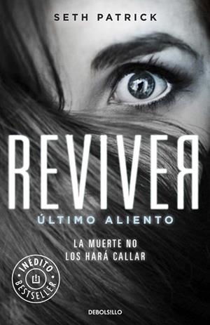 REVIVER. ÚLTIMO ALIENTO | 9788490328767 | SETH, PATRICK | Llibreria Aqualata | Comprar libros en catalán y castellano online | Comprar libros Igualada