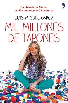 MIL MILLONES DE TAPONES | 9788499984148 | GARCÍA, LUÍS MIGUEL | Llibreria Aqualata | Comprar llibres en català i castellà online | Comprar llibres Igualada