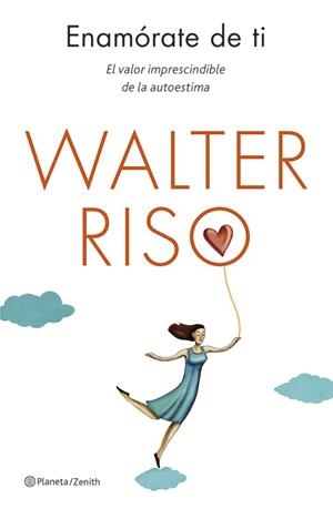 ENAMÓRATE DE TI | 9788408130581 | RISO, WALTER | Llibreria Aqualata | Comprar llibres en català i castellà online | Comprar llibres Igualada