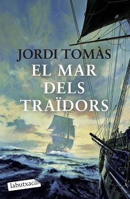 MAR DELS TRAÏDORS, EL | 9788499308647 | TOMÀS, JORDI | Llibreria Aqualata | Comprar llibres en català i castellà online | Comprar llibres Igualada
