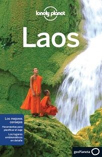 LAOS (LONELY PLANET) ED. 2014 | 9788408125969 | NICK RAY/GREG BLOOM/RICHARD WATERS | Llibreria Aqualata | Comprar libros en catalán y castellano online | Comprar libros Igualada