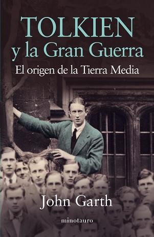 TOLKIEN Y LA GRAN GUERRA | 9788445002070 | JOHN GARTH | Llibreria Aqualata | Comprar libros en catalán y castellano online | Comprar libros Igualada