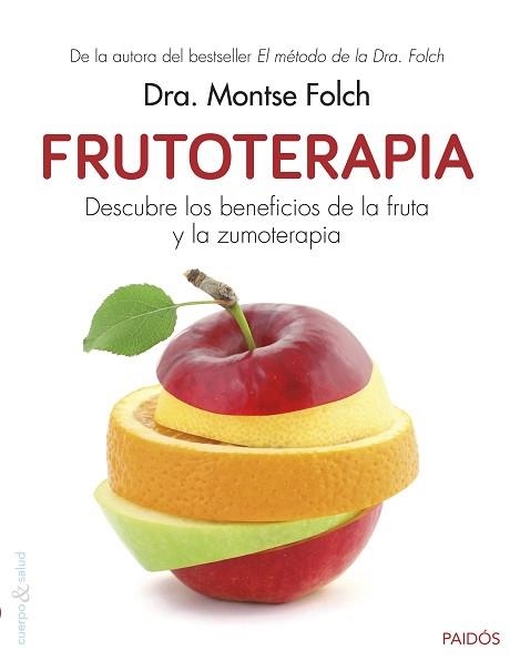 FRUTOTERAPIA | 9788449330346 | FOLCH, MONTSE | Llibreria Aqualata | Comprar libros en catalán y castellano online | Comprar libros Igualada