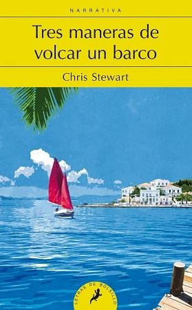 TRES MANERAS DE VOLCAR UN BARCO | 9788498386073 | STEWART, CHRIS | Llibreria Aqualata | Comprar libros en catalán y castellano online | Comprar libros Igualada